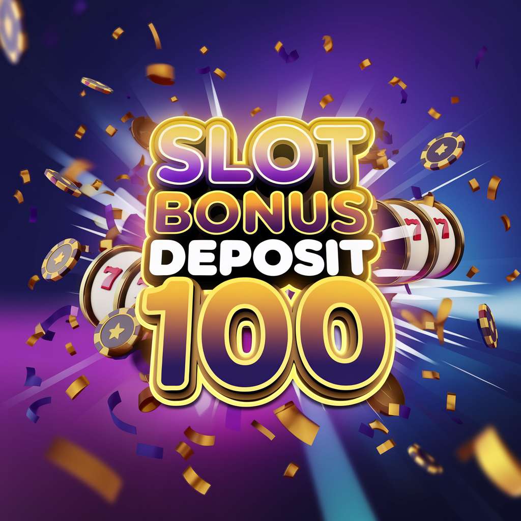 SITUS SLOT DEPOSIT 10000 🚏 SLOT TERBARU Slot Deposit 10 Ribu